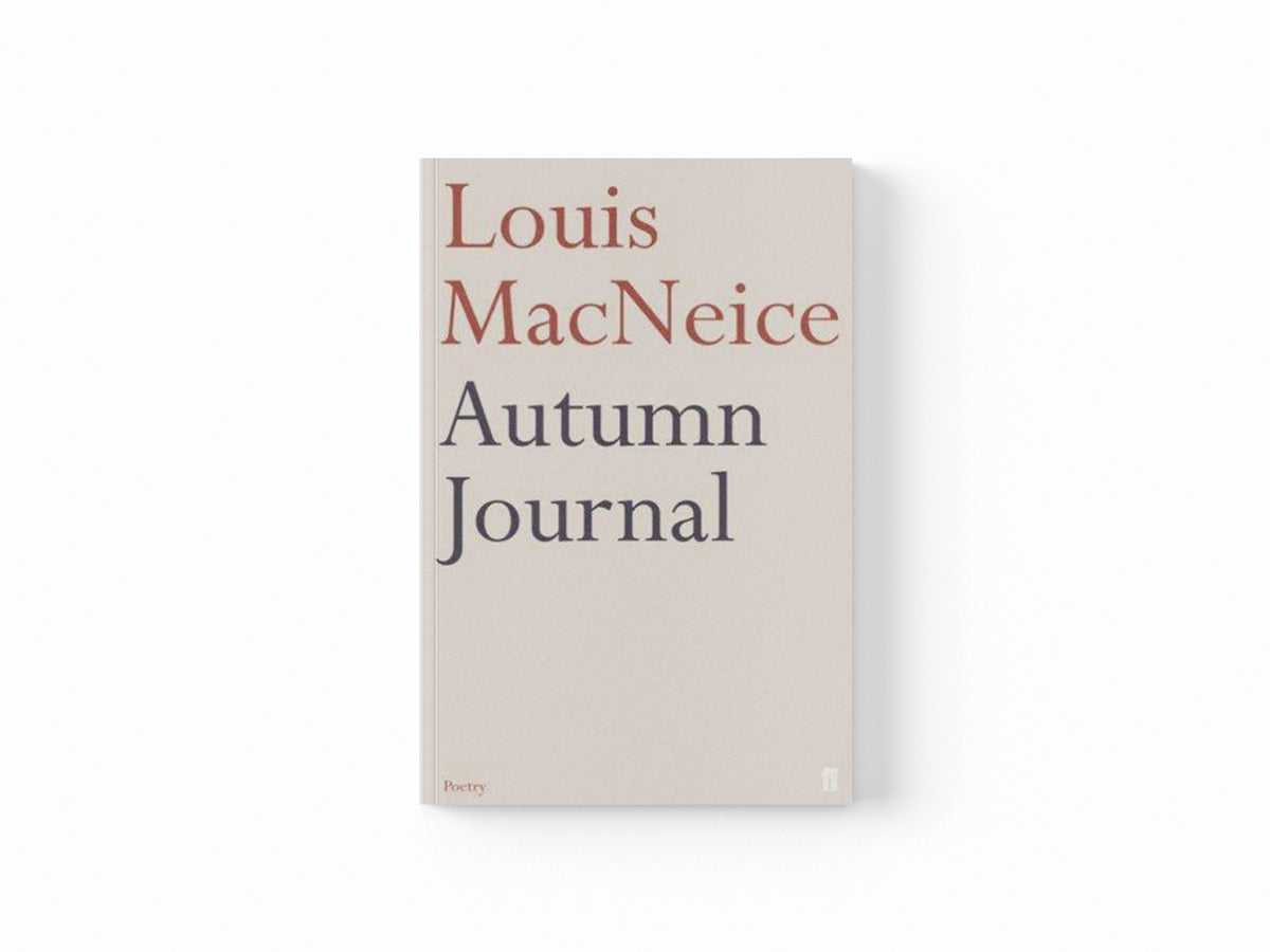 Autumn Journal by Louis MacNeice; 9780571234387