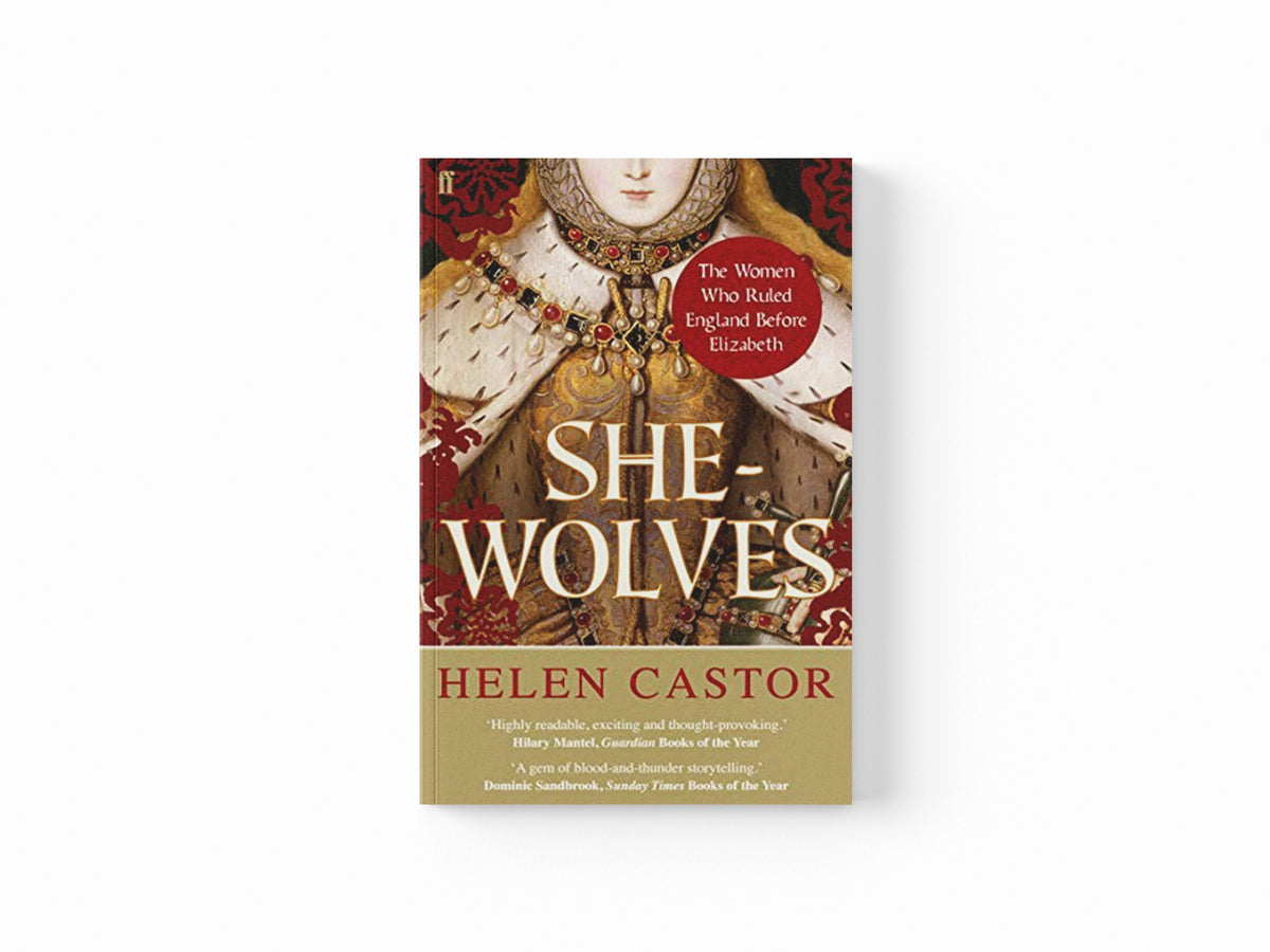 She-Wolves by Helen Castor; 9780571237067