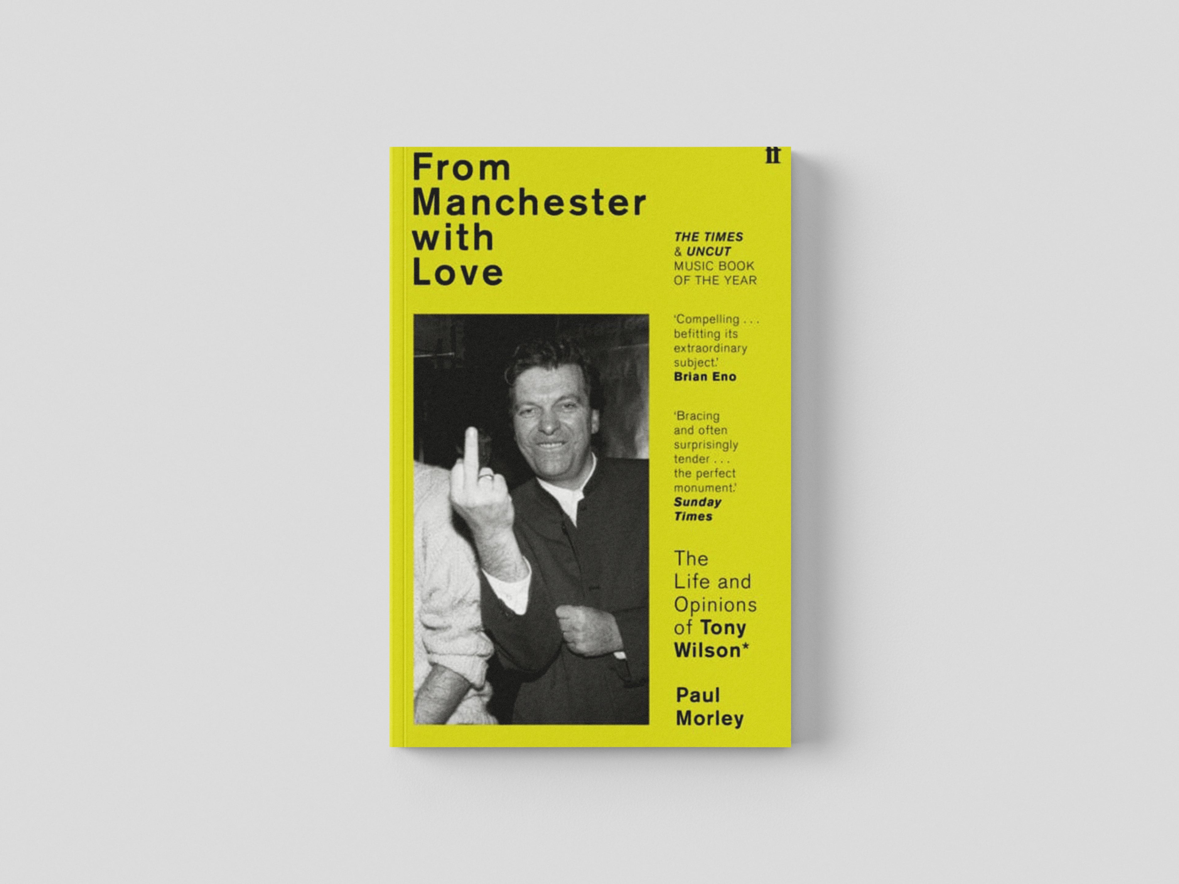 From Manchester with Love by Faber & Faber; 9780571252503