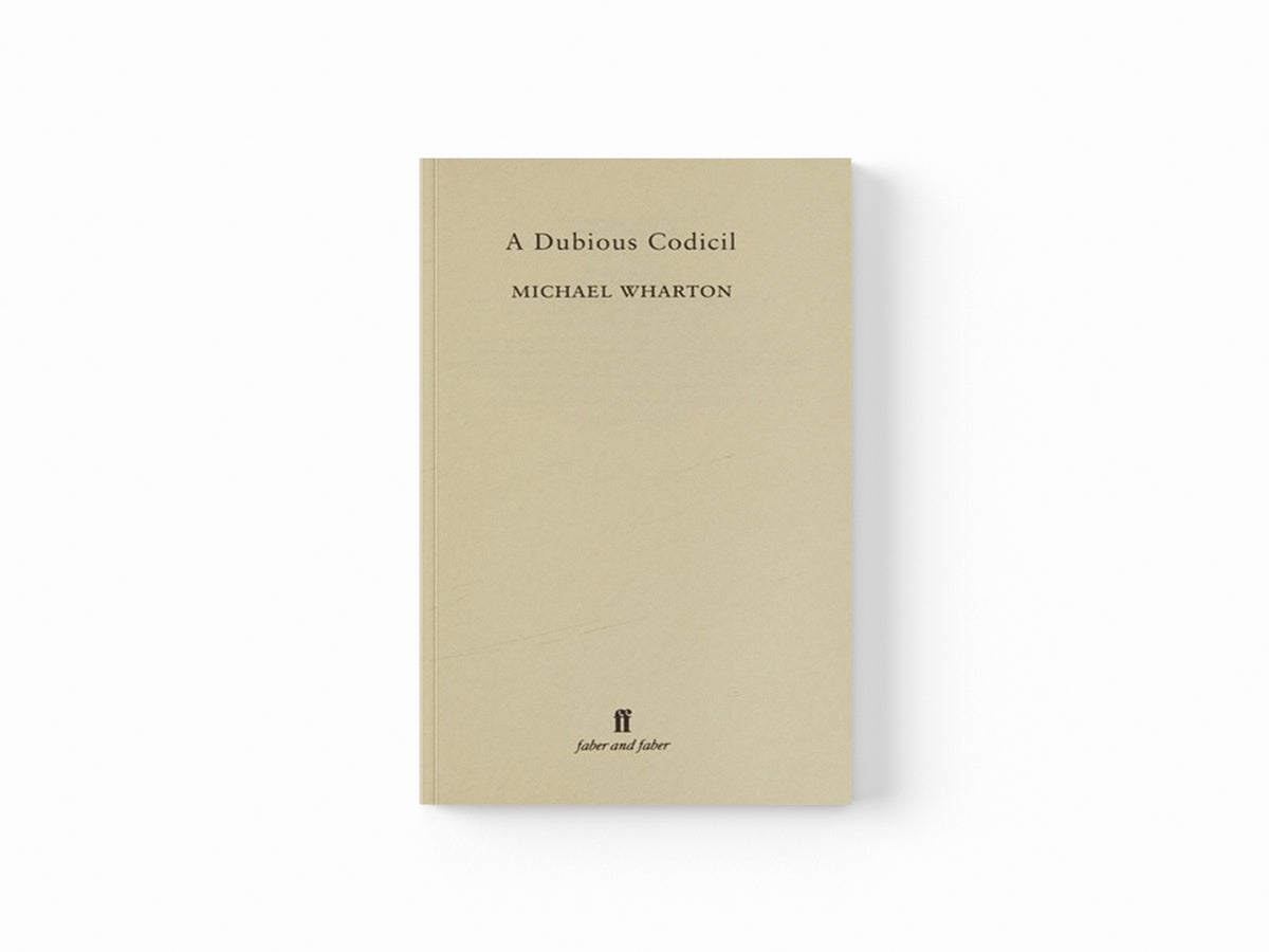 A Dubious Codicil by Wharton, Michael; 9780571272686