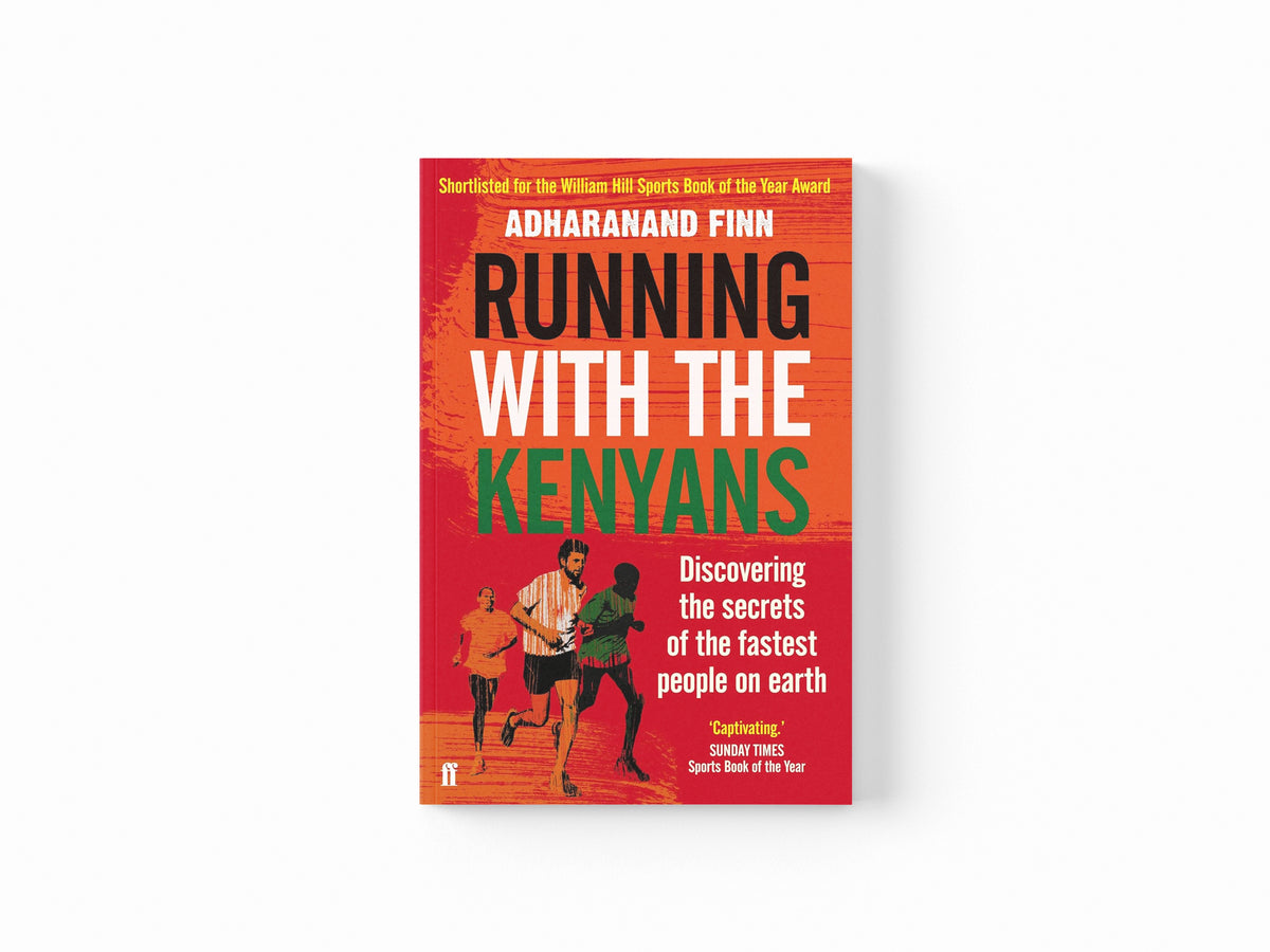 Running with the Kenyans by Adharanand Finn; 9780571274062