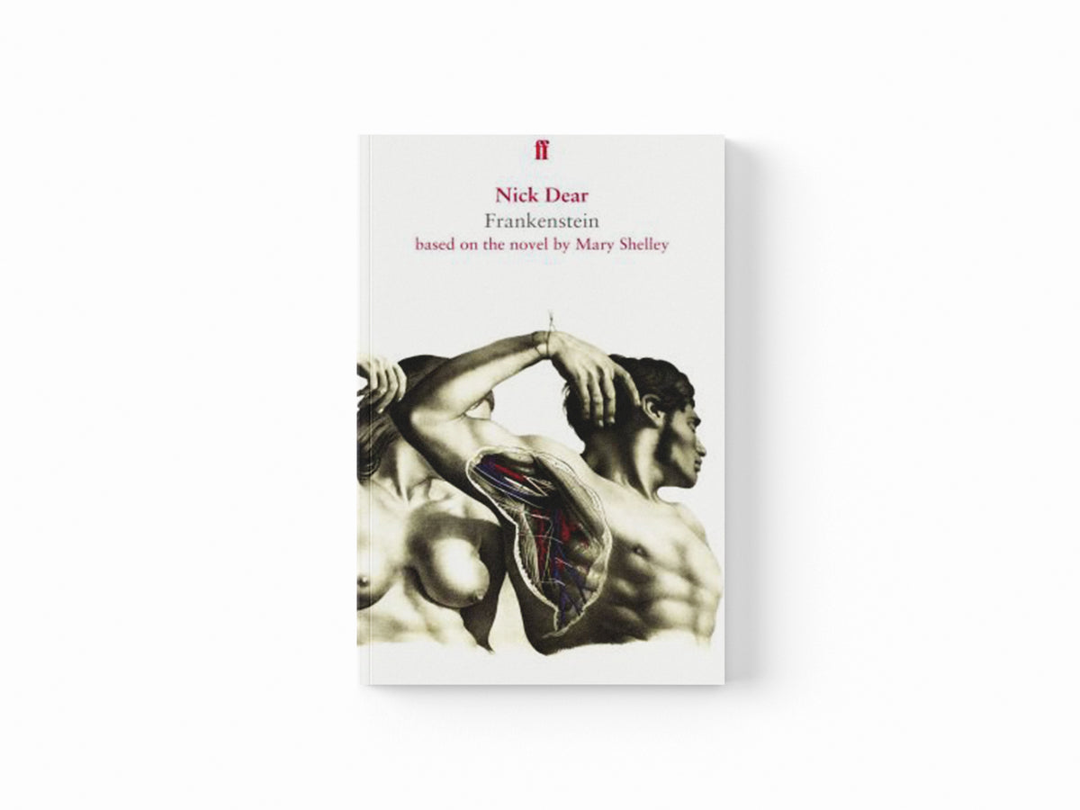 Frankenstein, based on the novel by Mary Shelley by Nick Dear; 9780571277216