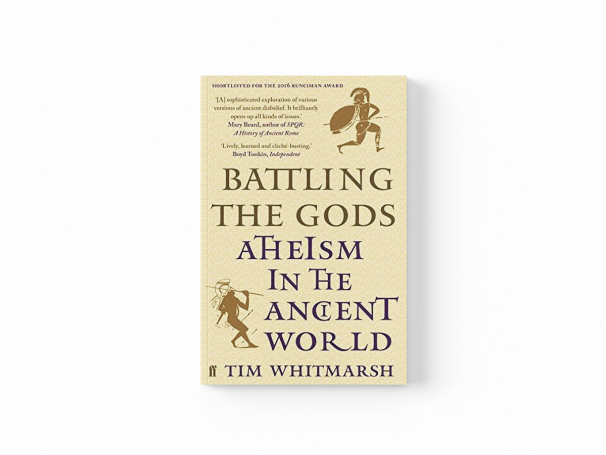 Battling the Gods by Tim Whitmarsh; 9780571279319
