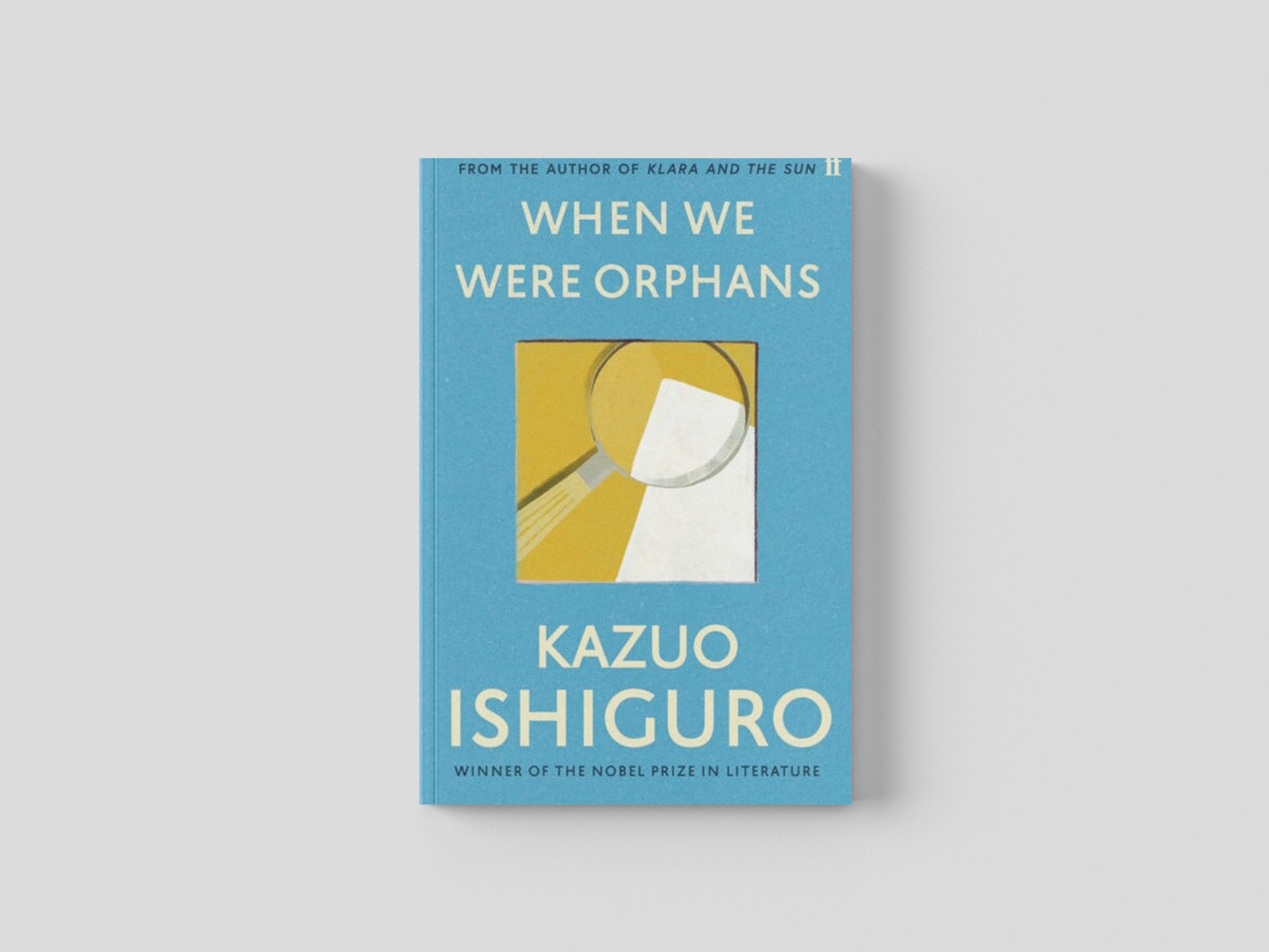 When We Were Orphans by Faber & Faber; 9780571283880