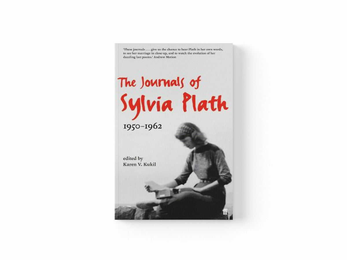 The Journals of Sylvia Plath by Sylvia Plath; 9780571301638