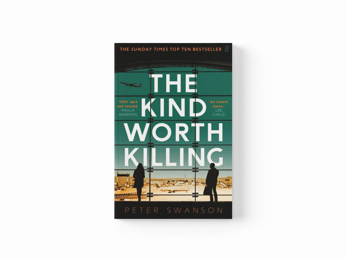 The Kind Worth Killing