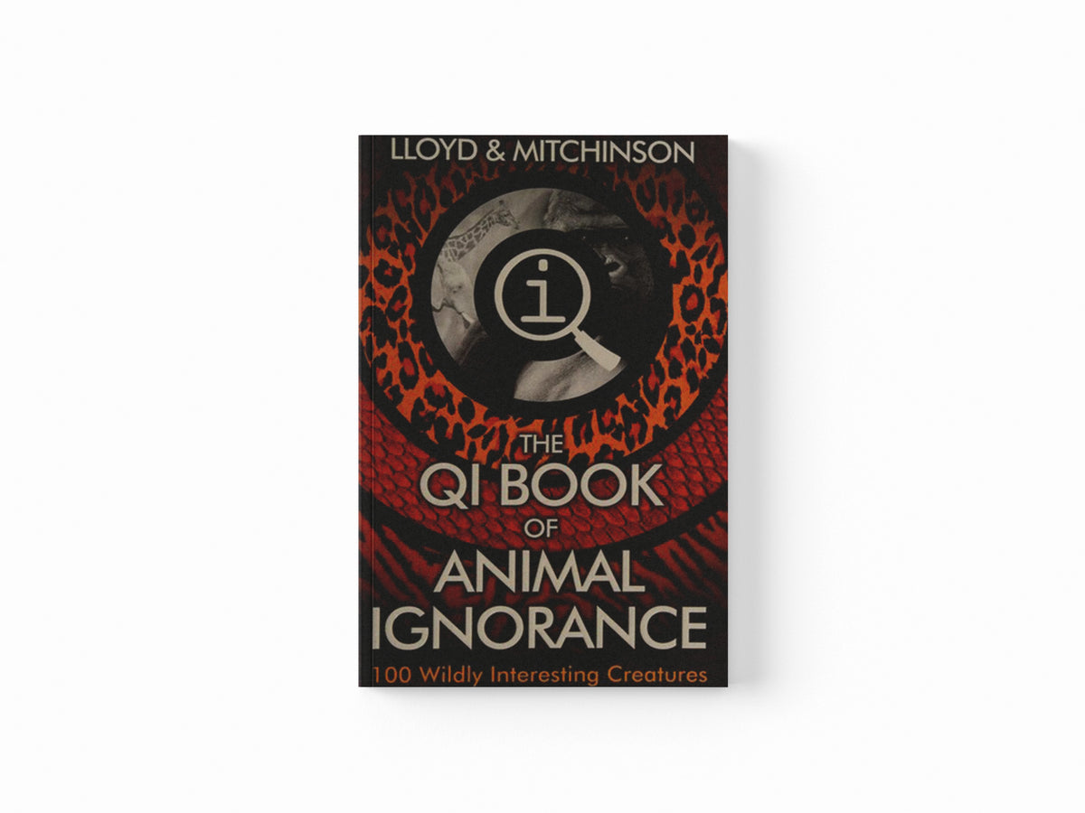 QI: The Book of Animal Ignorance by John Lloyd; John Mitchinson; 9780571323890