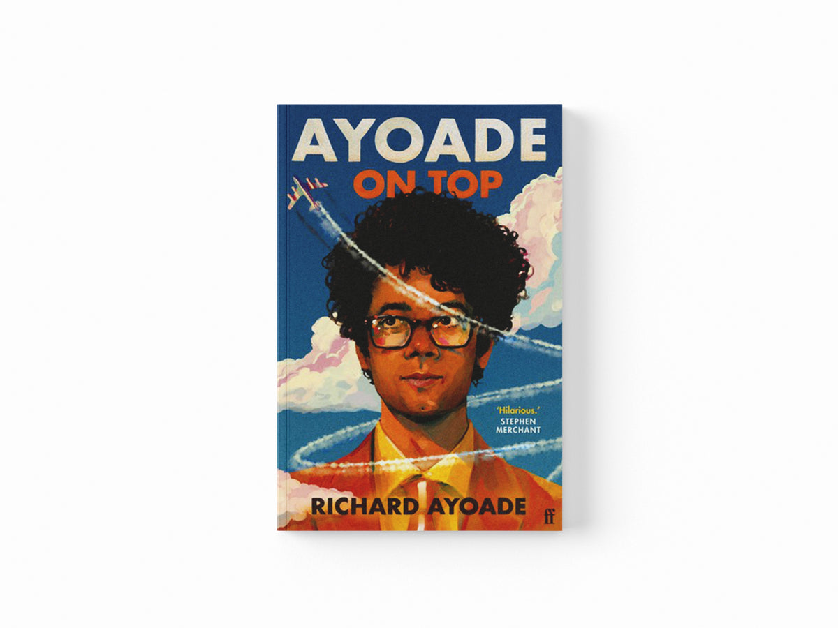 Ayoade on Top by Richard Ayoade; 9780571339143