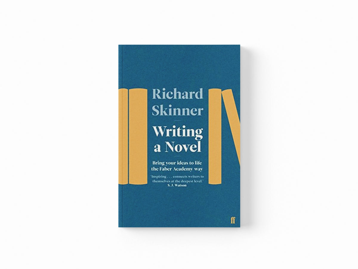 Writing a Novel by Richard Skinner; 9780571340460