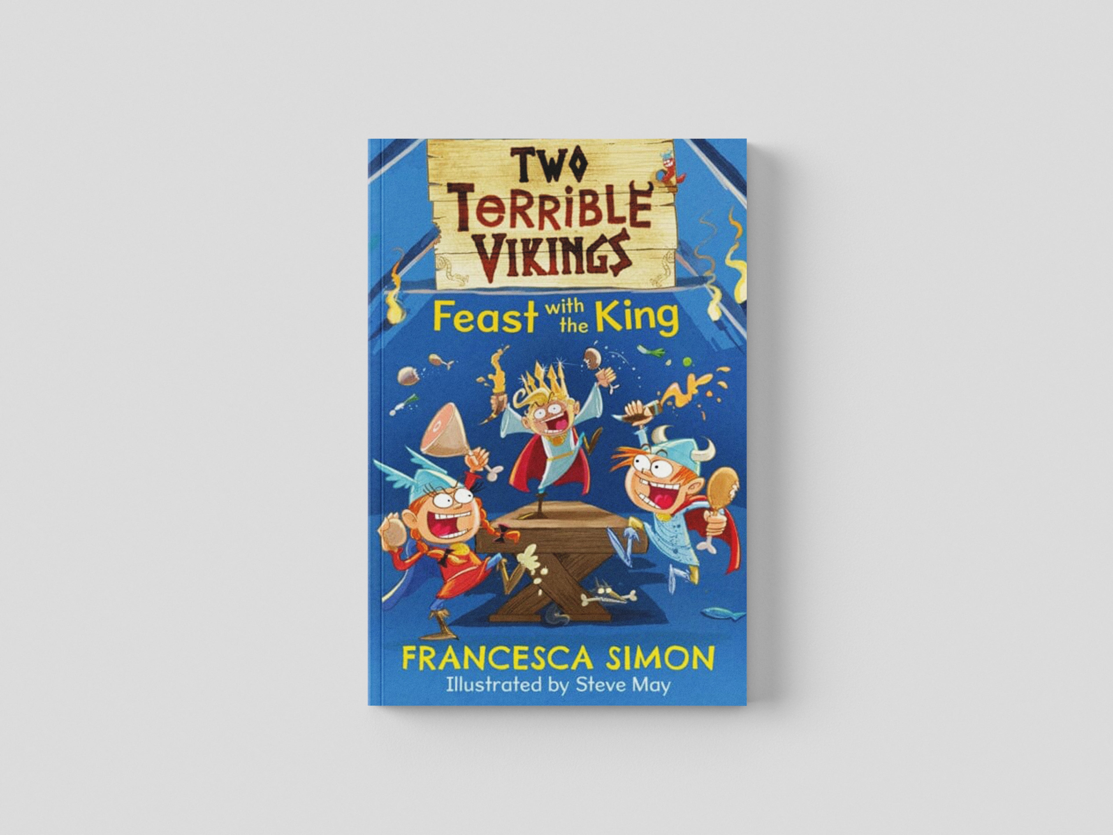 Two Terrible Vikings Feast with the King by Faber & Faber; 9780571349531