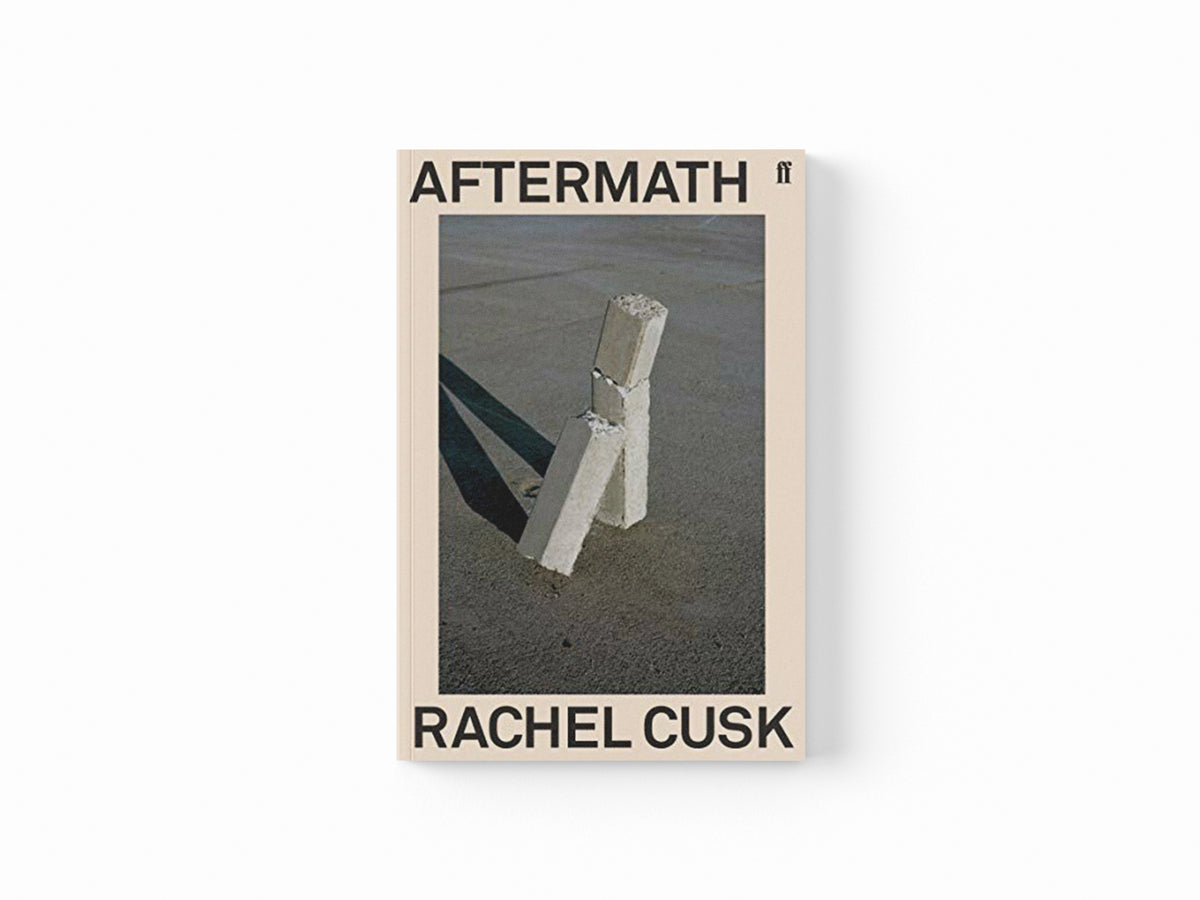 Aftermath by Rachel Cusk; 9780571351640