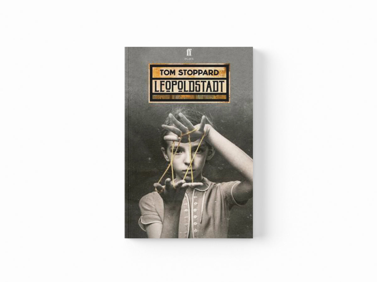 Leopoldstadt by Tom Stoppard; 9780571359059