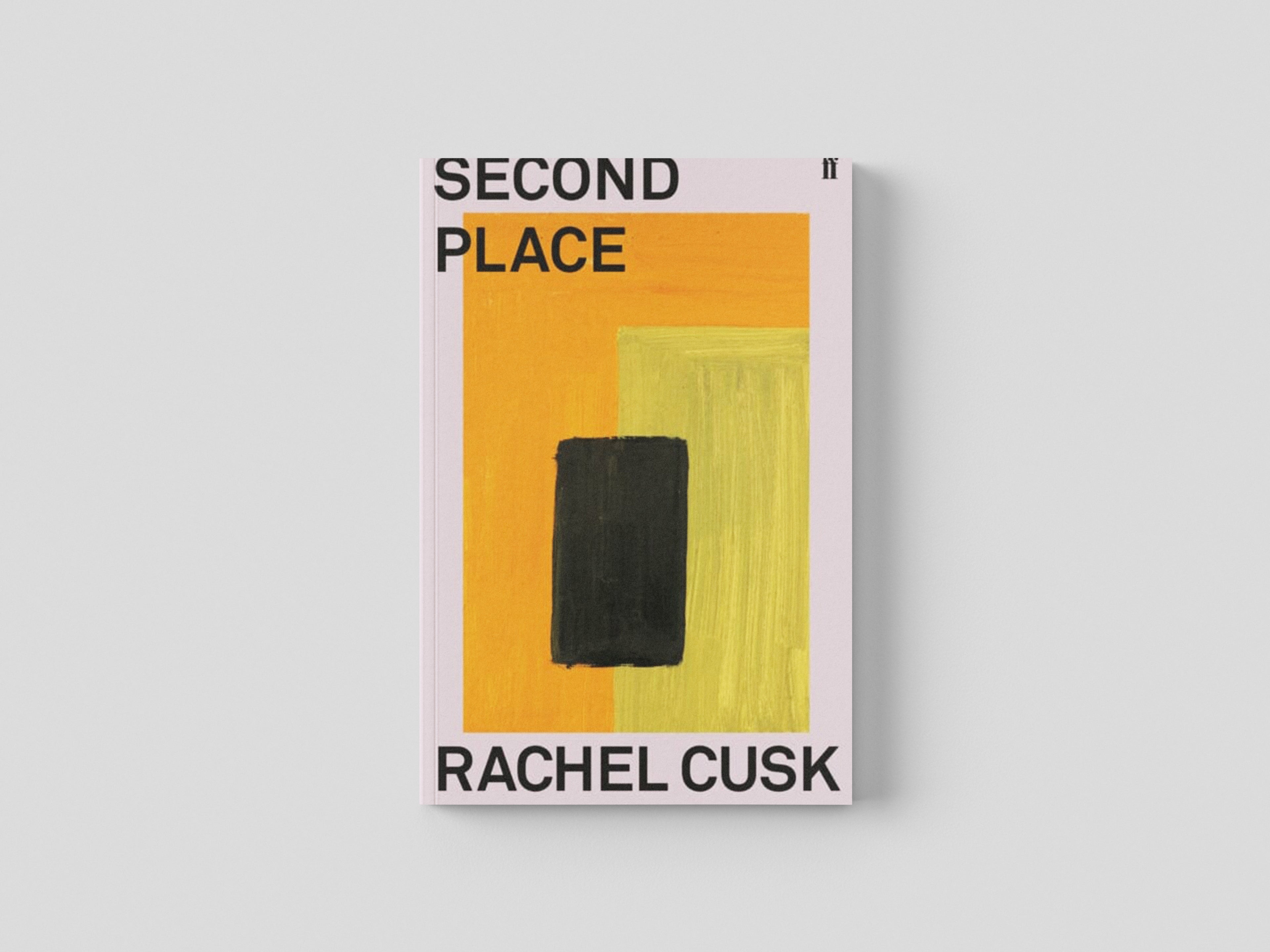 Second Place by Rachel Cusk; 9780571366309