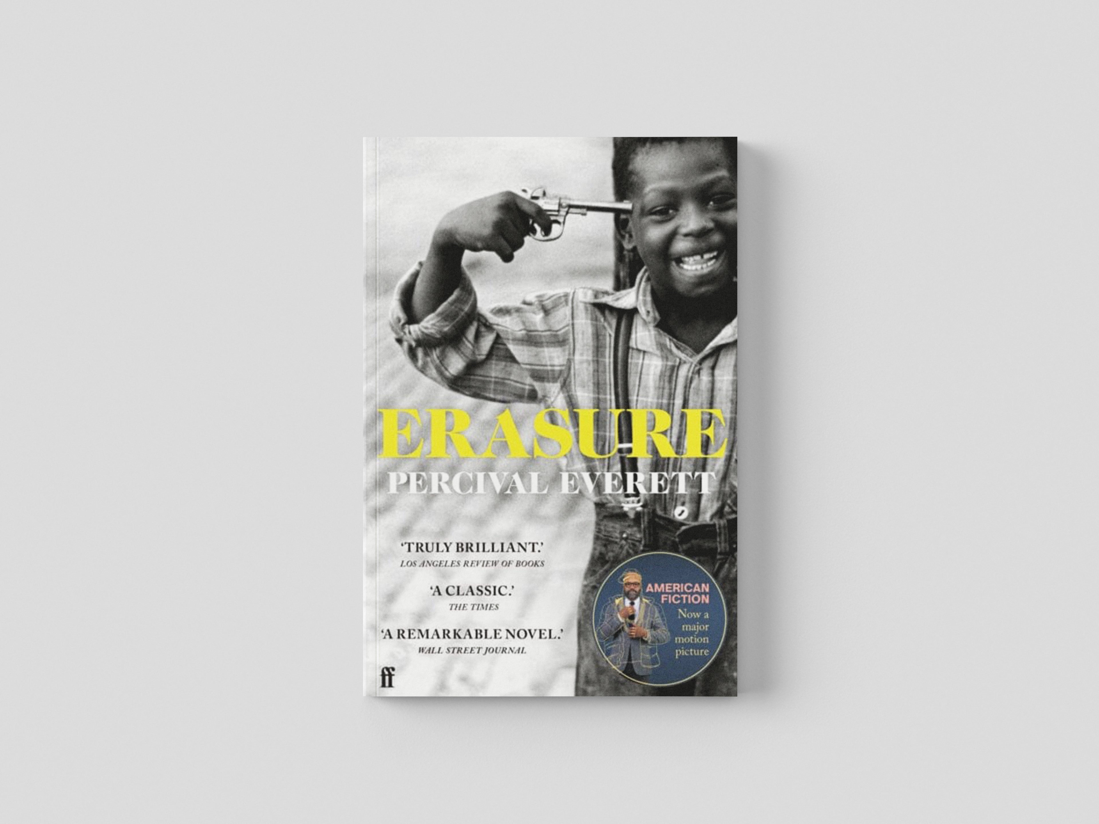Erasure by Percival Everett; 9780571370894