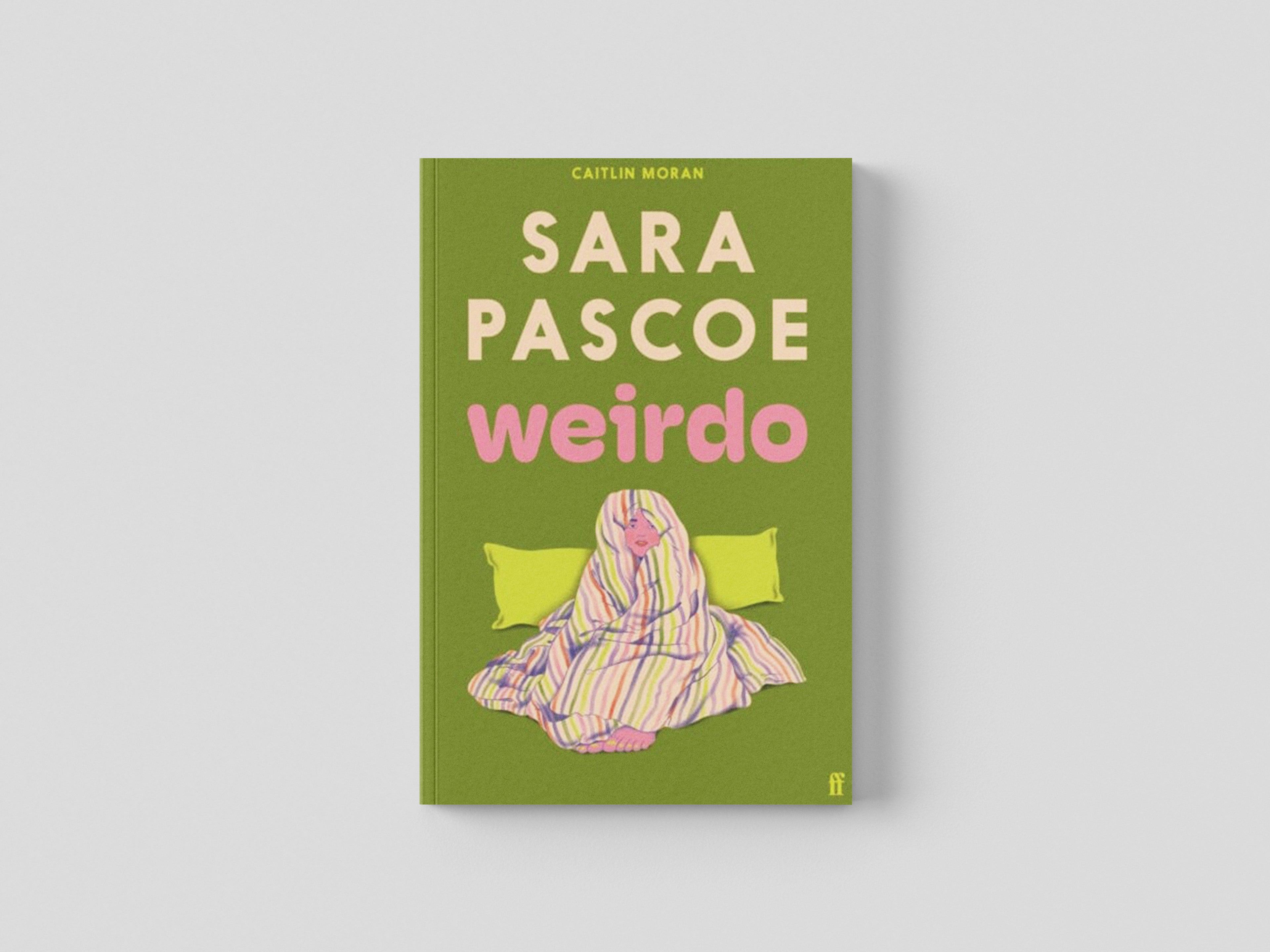 Weirdo by Sara Pascoe; 9780571374526