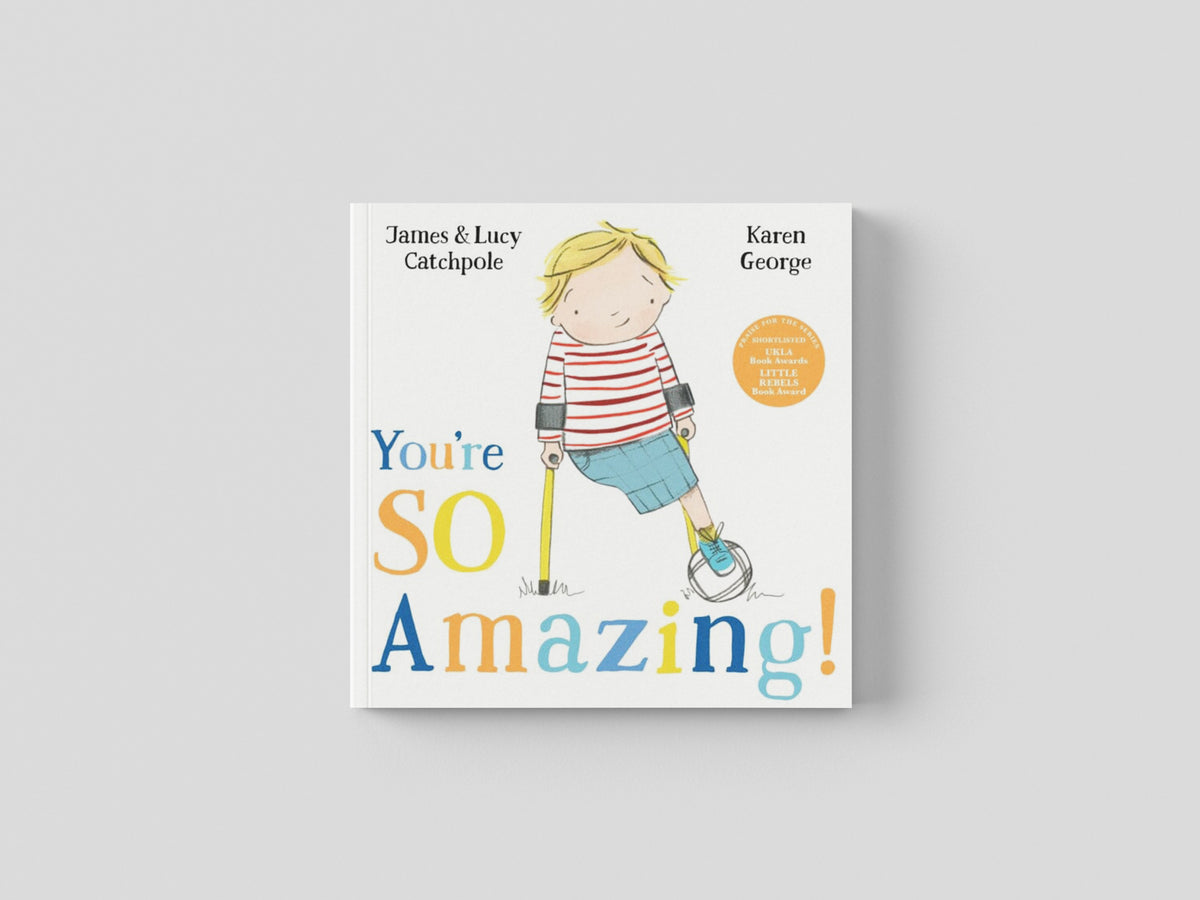 You're So Amazing! by James Catchpole; 9780571376001