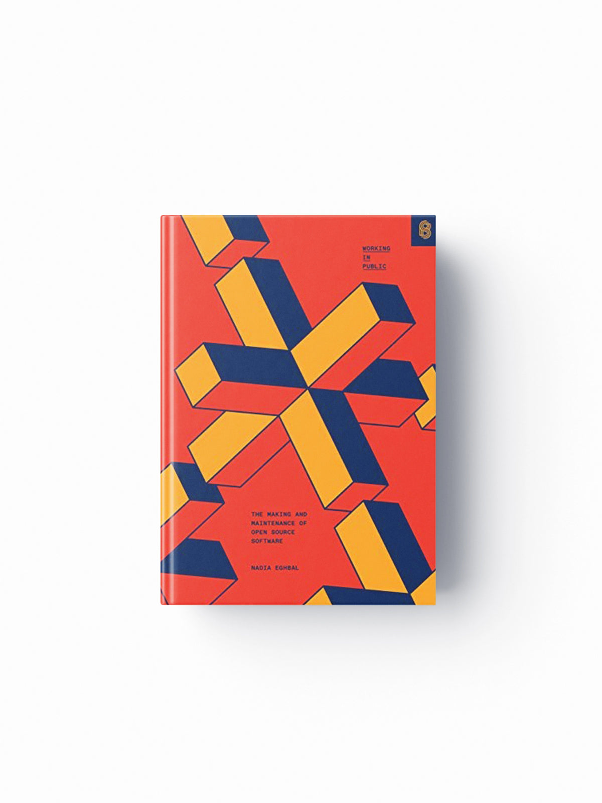 Working in Public by Nadia Asparouhova; 9780578675862