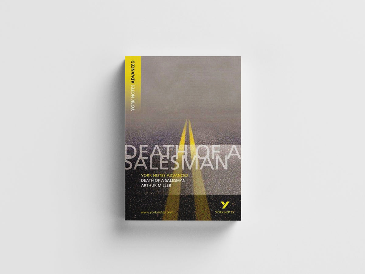 Arthur Miller 'Death of a Salesman': everything you need to catch up, study and prepare for 2025 assessments and 2026 exams by Adrian Page; 9780582784253