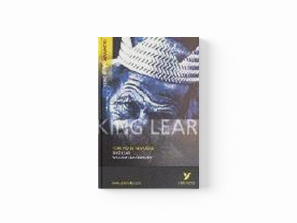 King Lear: York Notes Advanced - for 2026, 2027 exams by William Shakespeare; 9780582784291