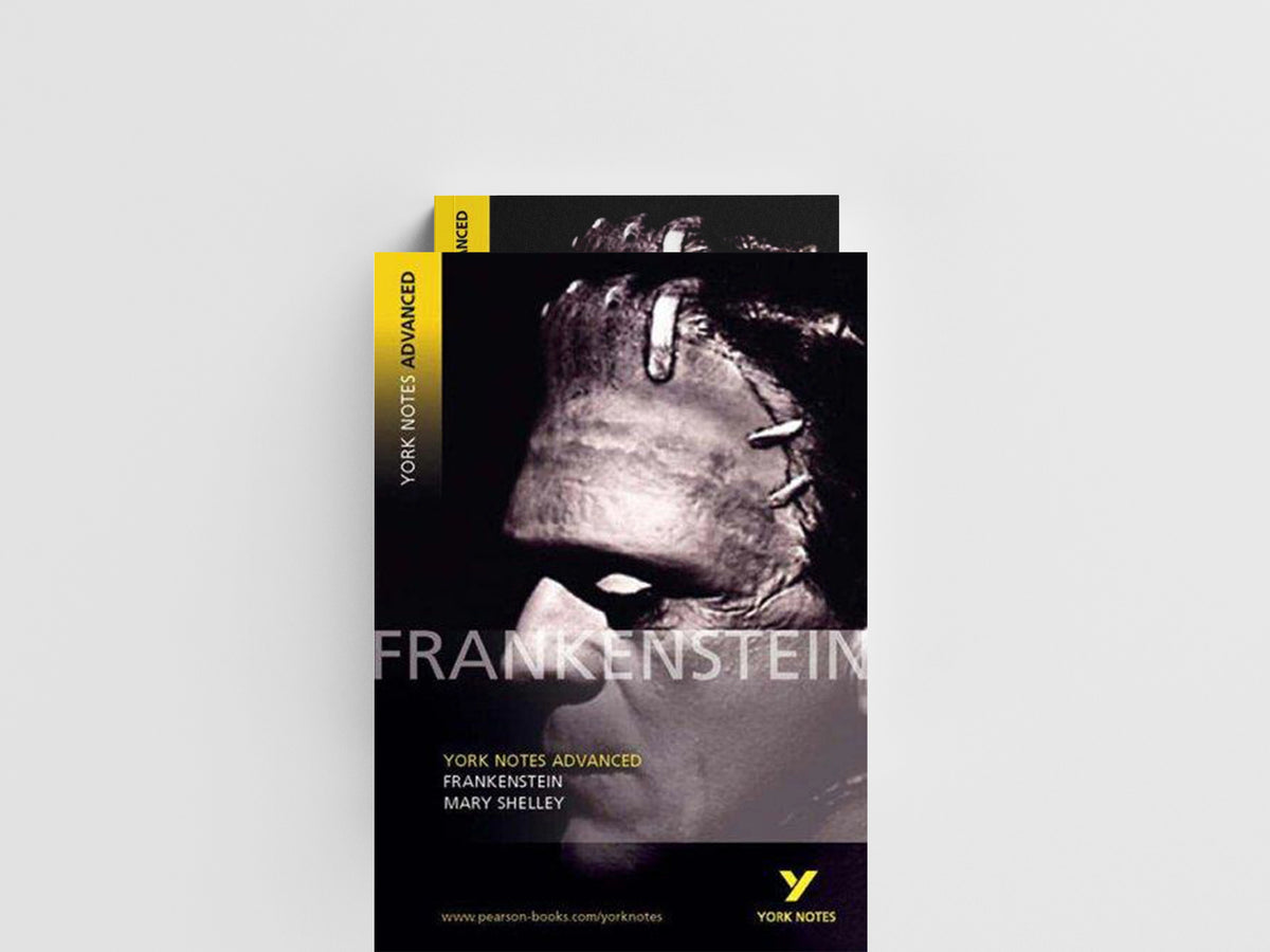 Frankenstein (York Notes Advanced) English Literature Study Guide - for 2026, 2027 exams by Mary Shelley; 9780582823013