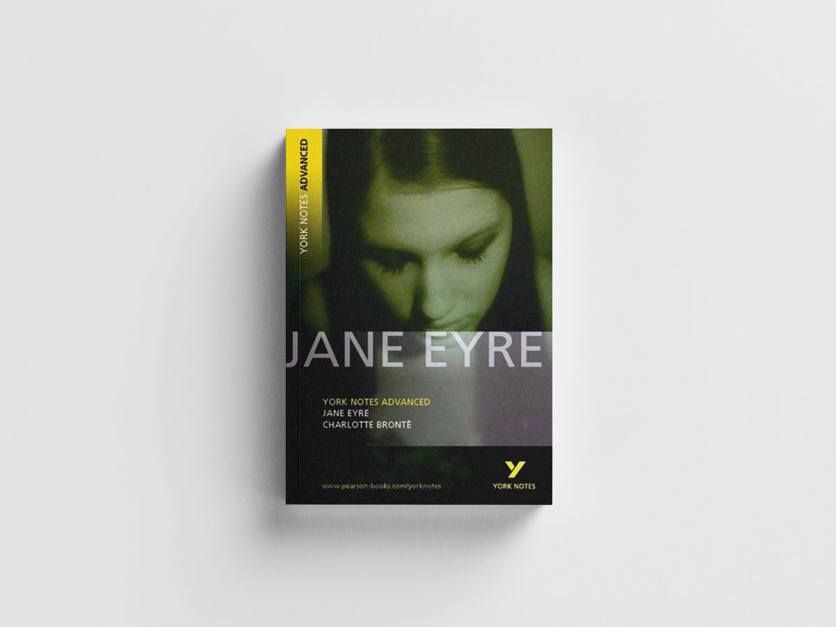 Jane Eyre (York Notes Advanced) English Literature Study Guide - for 2026, 2027 exams by Charlotte Bronte; Jane Austen; 9780582823051