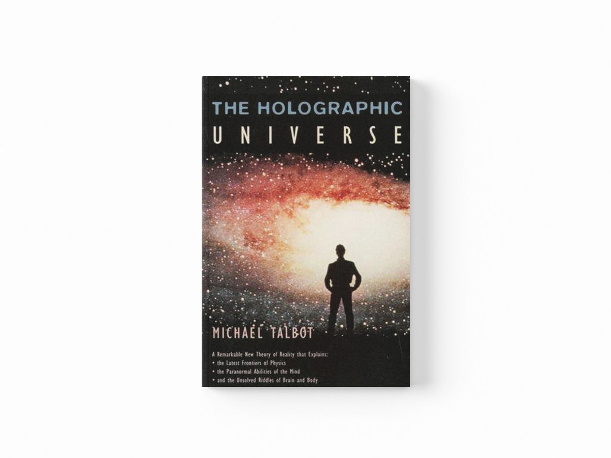 The Holographic Universe by Michael Talbot; 9780586091715