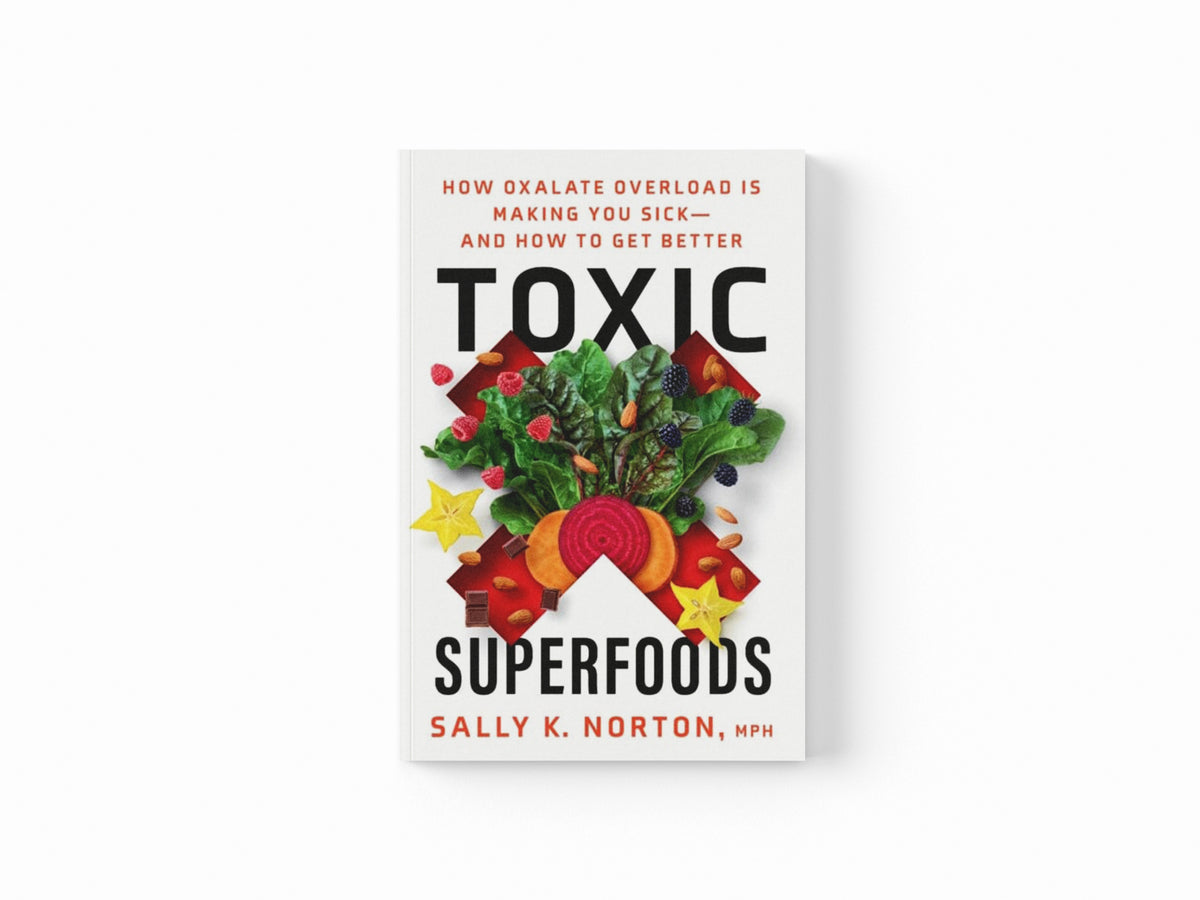 Toxic Superfoods