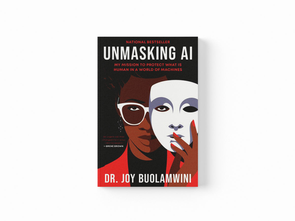 Unmasking AI by Joy Buolamwini; 9780593241844