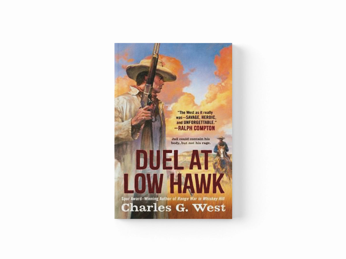 Duel at Low Hawk by Charles G. West; 9780593441466