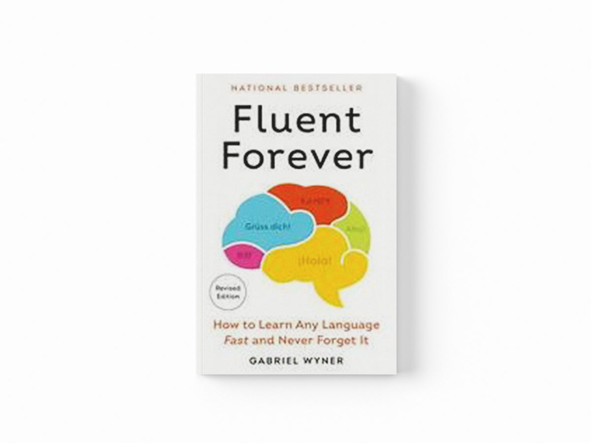 Fluent Forever (Revised Edition) by Gabriel Wyner; 9780593797495