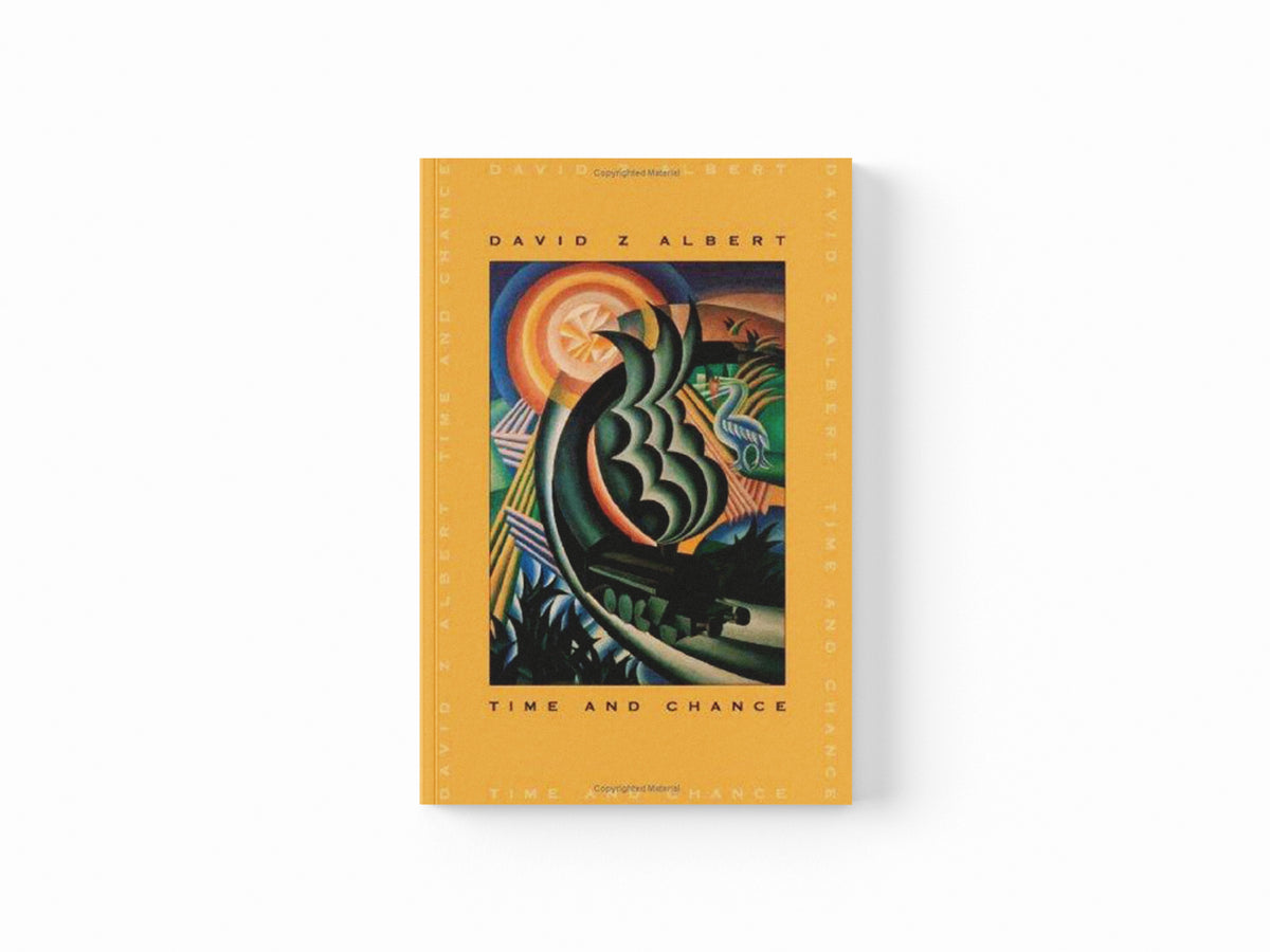 Time and Chance by David Z Albert; 9780674011328