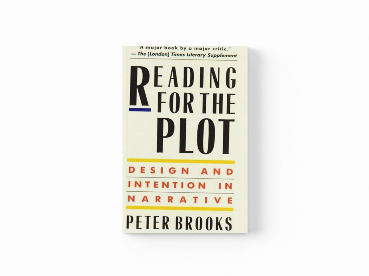 Reading for the Plot by Peter Brooks; 9780674748927