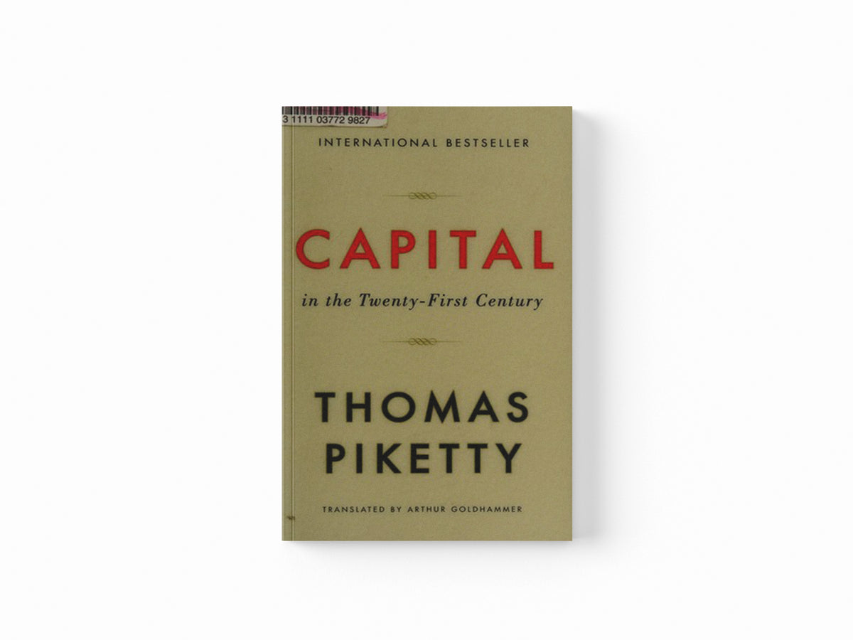 Capital in the Twenty-First Century by Thomas Piketty; 9780674979857