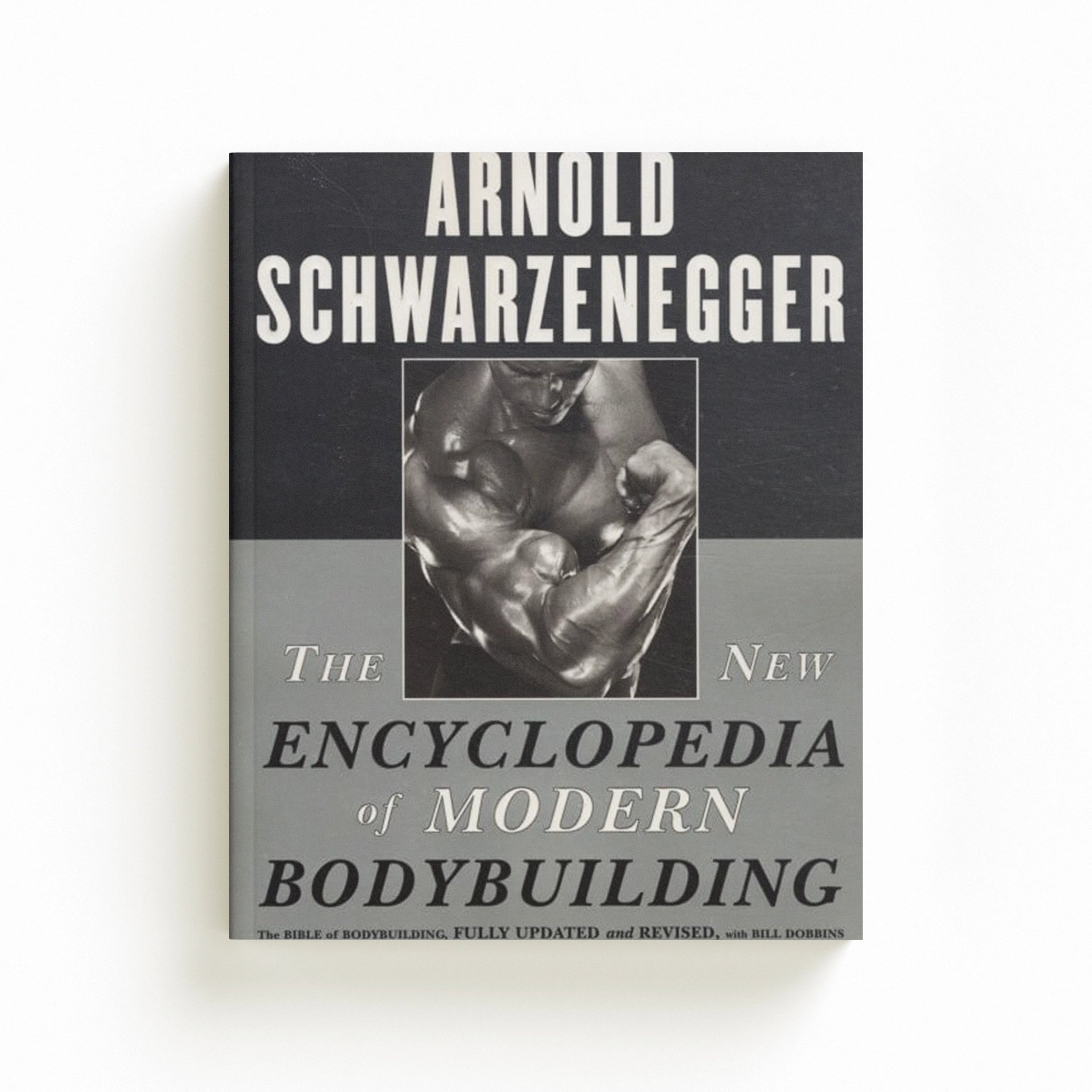 The New Encyclopedia of Modern Bodybuilding