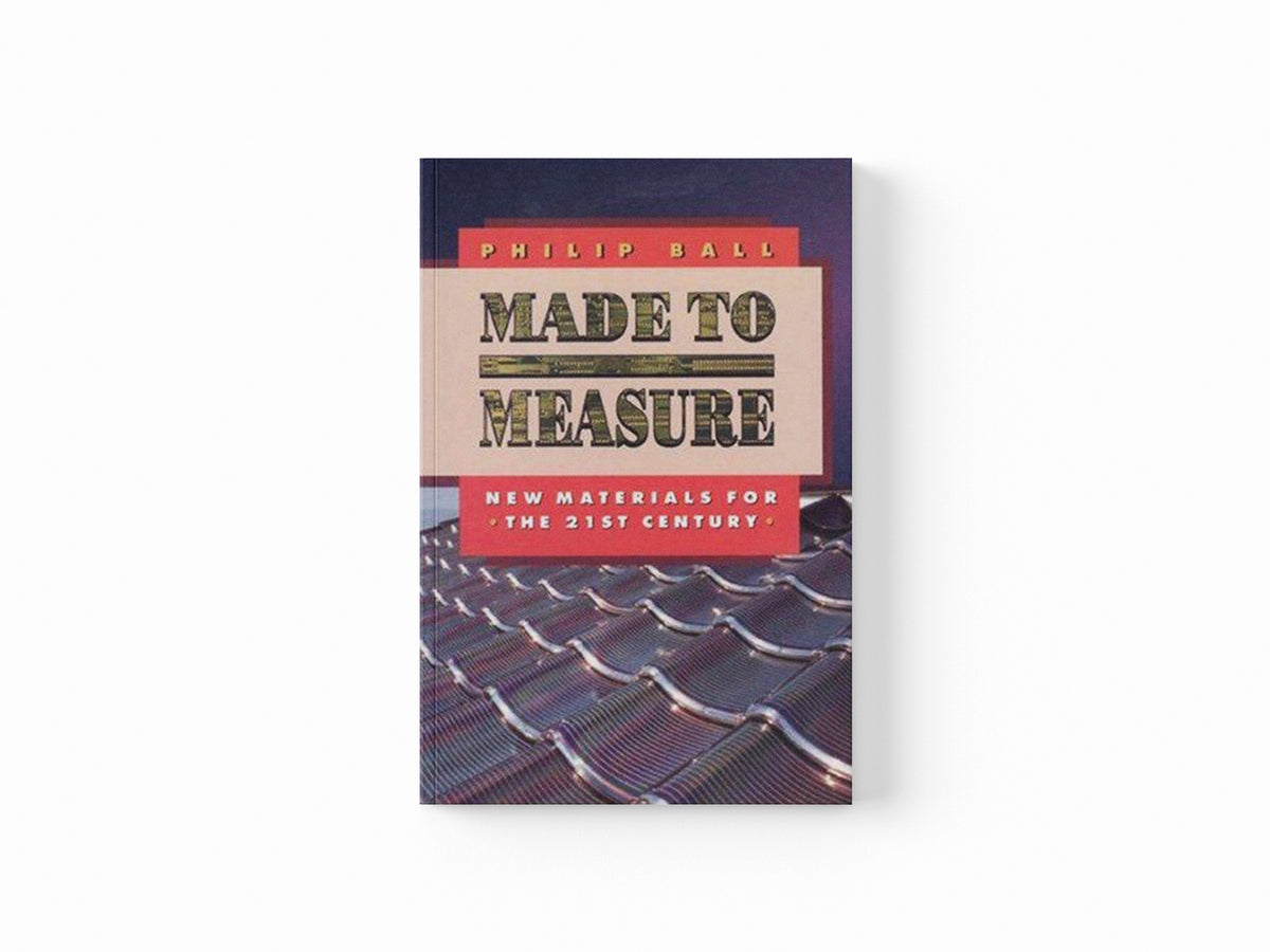 Made to Measure by Philip De Greff Ball; 9780691009759