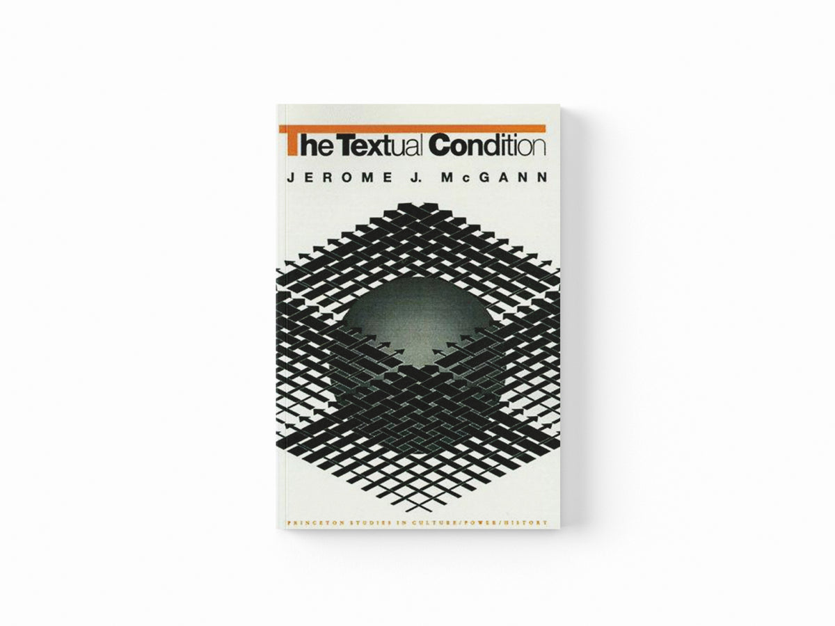 The Textual Condition by Jerome J. McGann; 9780691015187