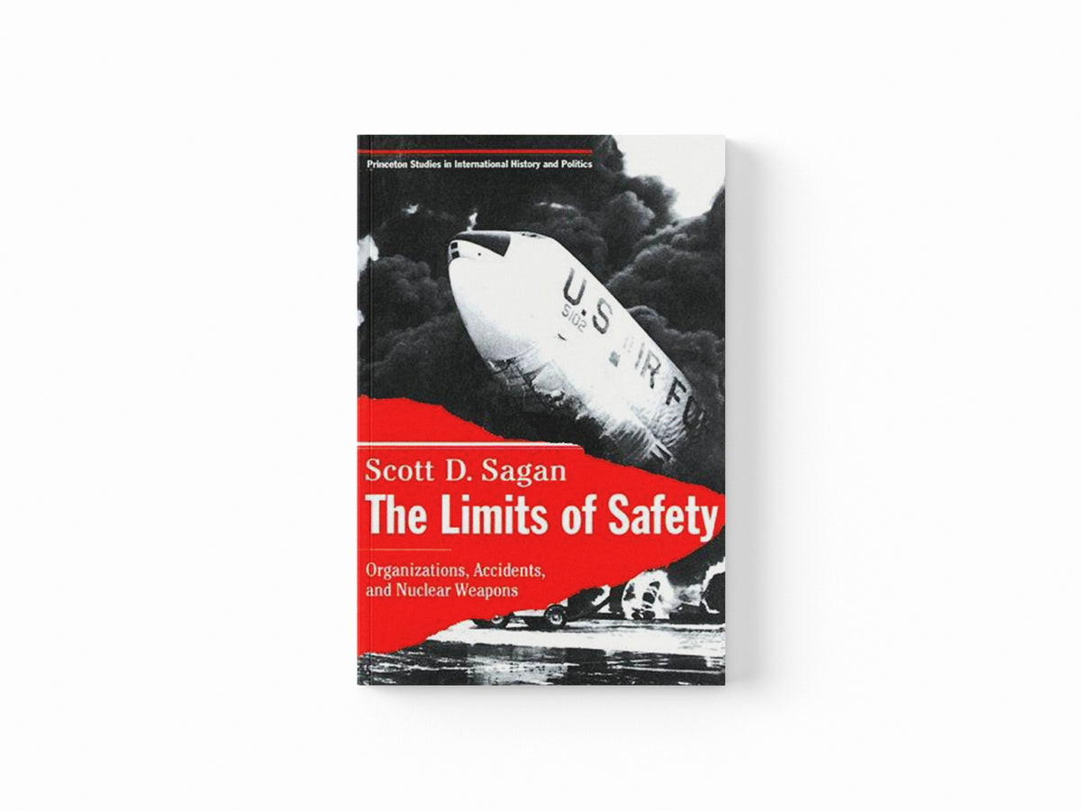 The Limits of Safety by Scott Douglas Sagan; 9780691021010