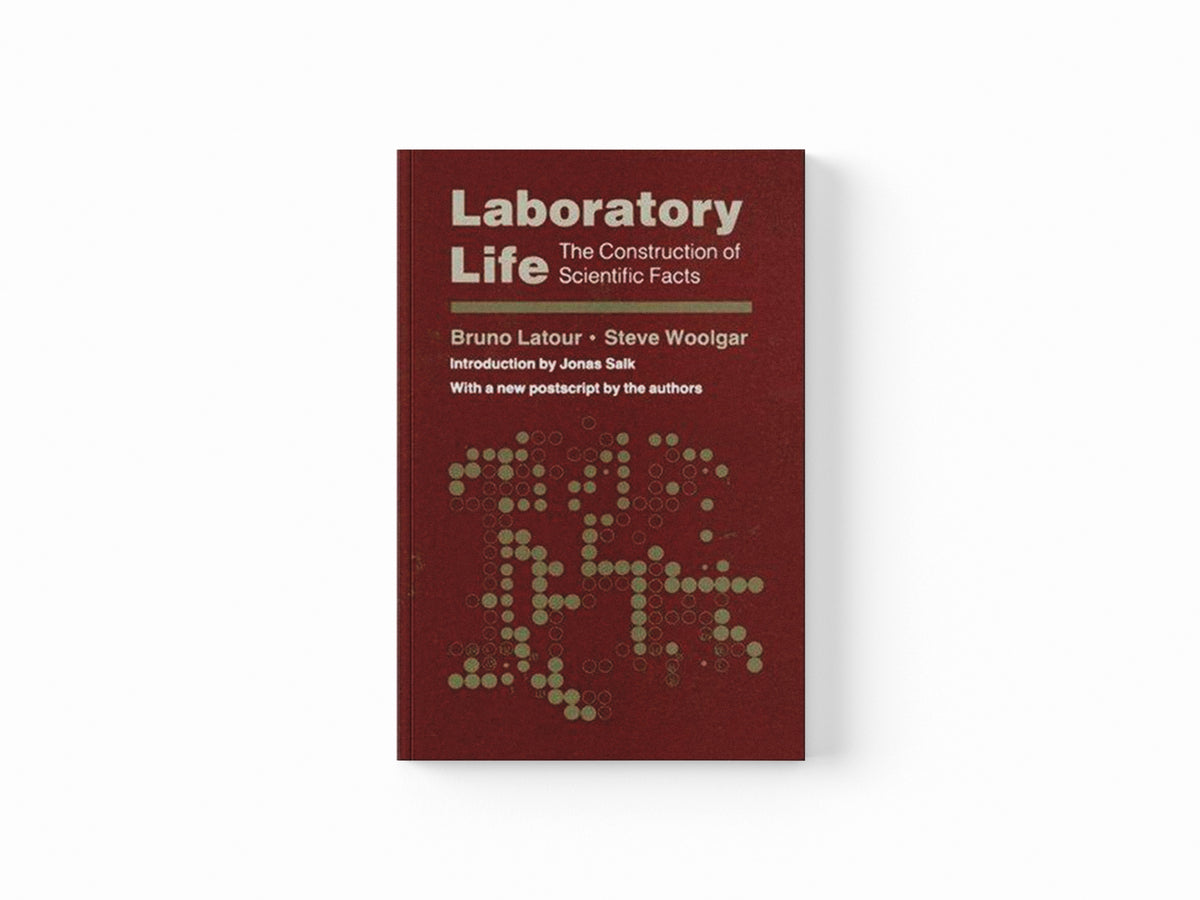 Laboratory Life by Bruno Latour; Steve Woolgar; 9780691028323