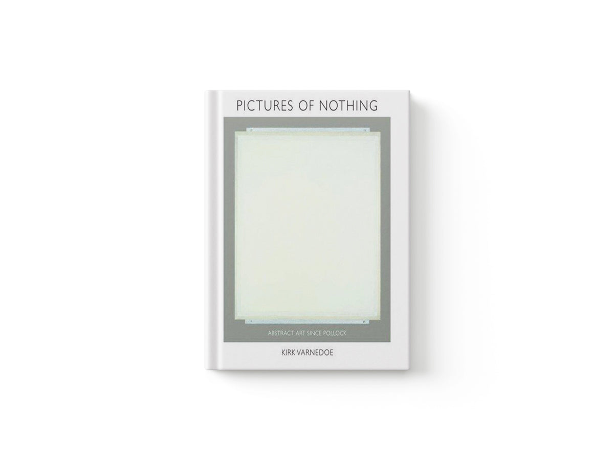Pictures of Nothing by Kirk Varnedoe; 9780691126784