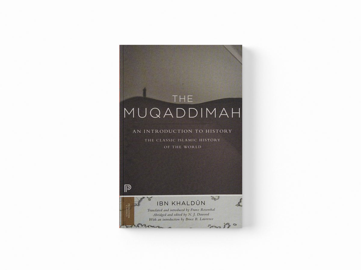 The Muqaddimah by Ibn Khaldun; 9780691166285