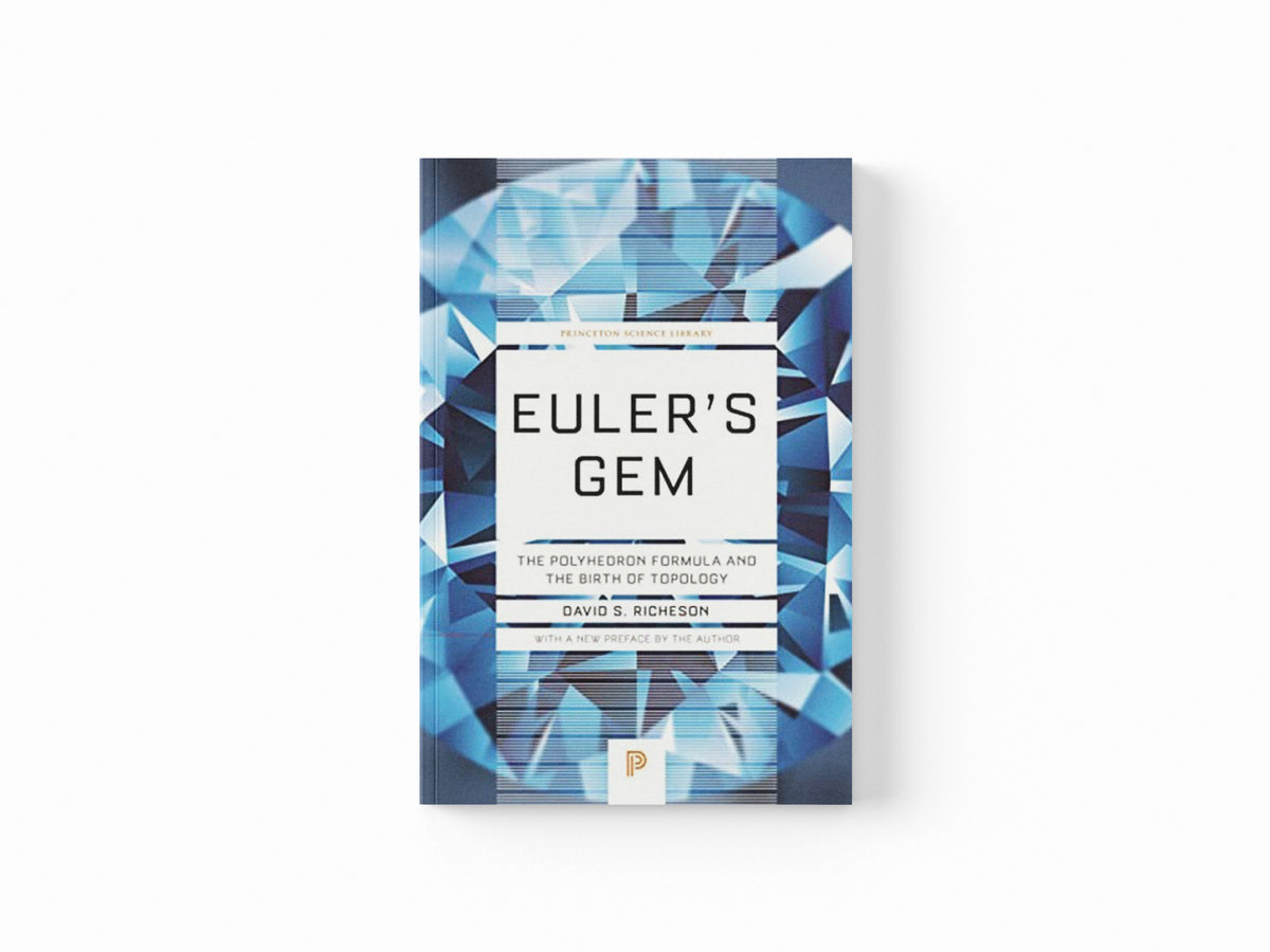 Euler's Gem by David S. Richeson; 9780691191379