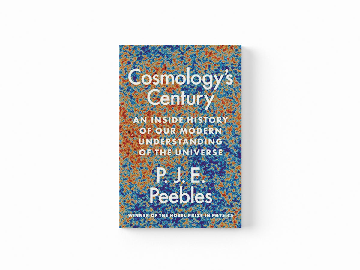 Cosmology’s Century by P. James E. Peebles; 9780691234472