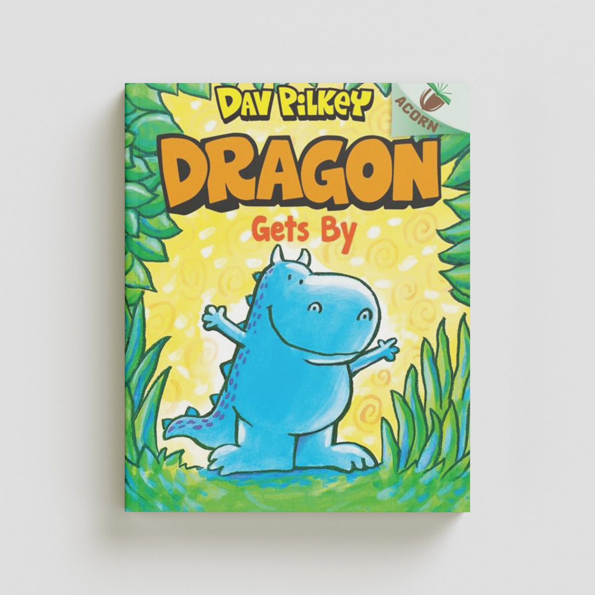 Dragon Gets By by Scholastic; 9780702301650