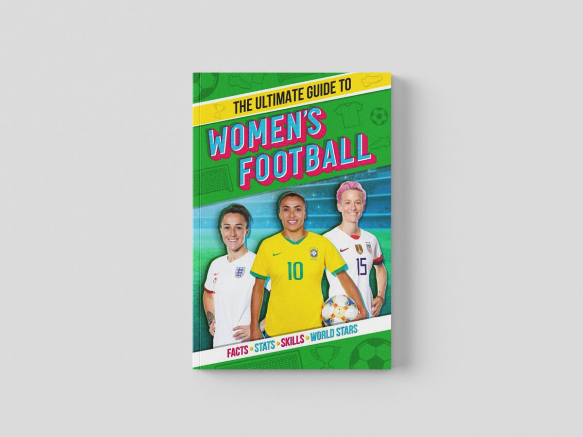 The Ultimate Guide to Women's Football by Scholastic; 9780702302046