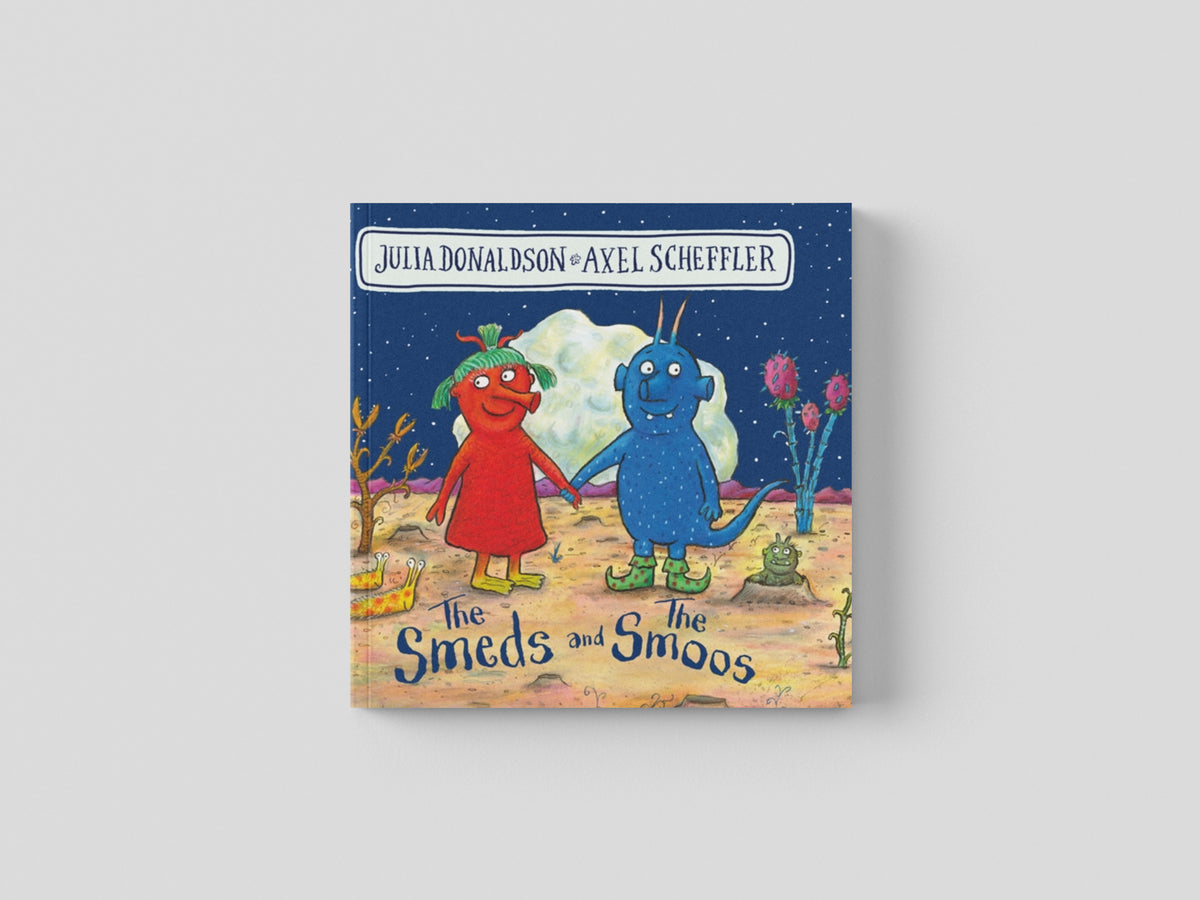 The Smeds and the Smoos by Julia Donaldson; 9780702303975