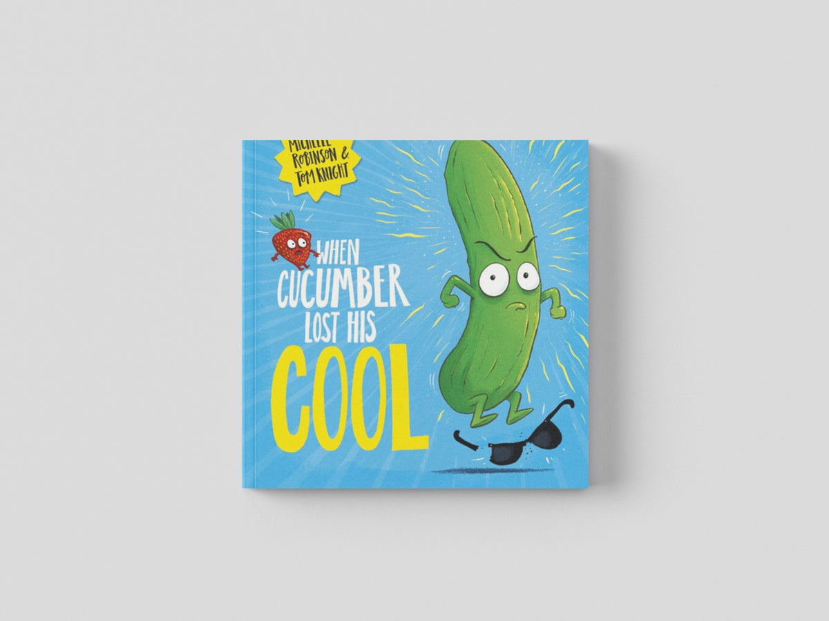 When Cucumber Lost His Cool by Michelle Robinson; 9780702305986