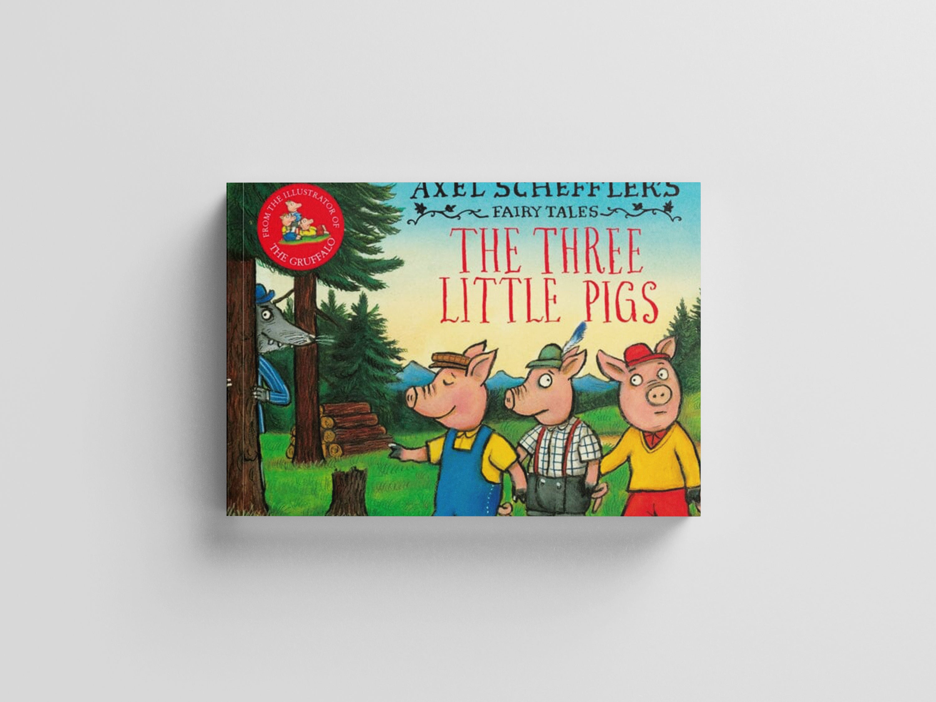 The Three Little Pigs and the Big Bad Wolf by Axel Scheffler; 9780702307843