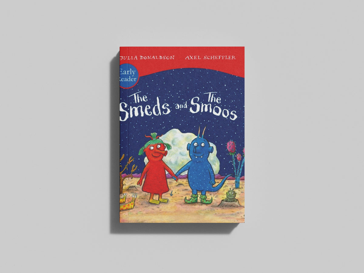 The Smeds and Smoos Early Reader by Julia Donaldson; 9780702312489