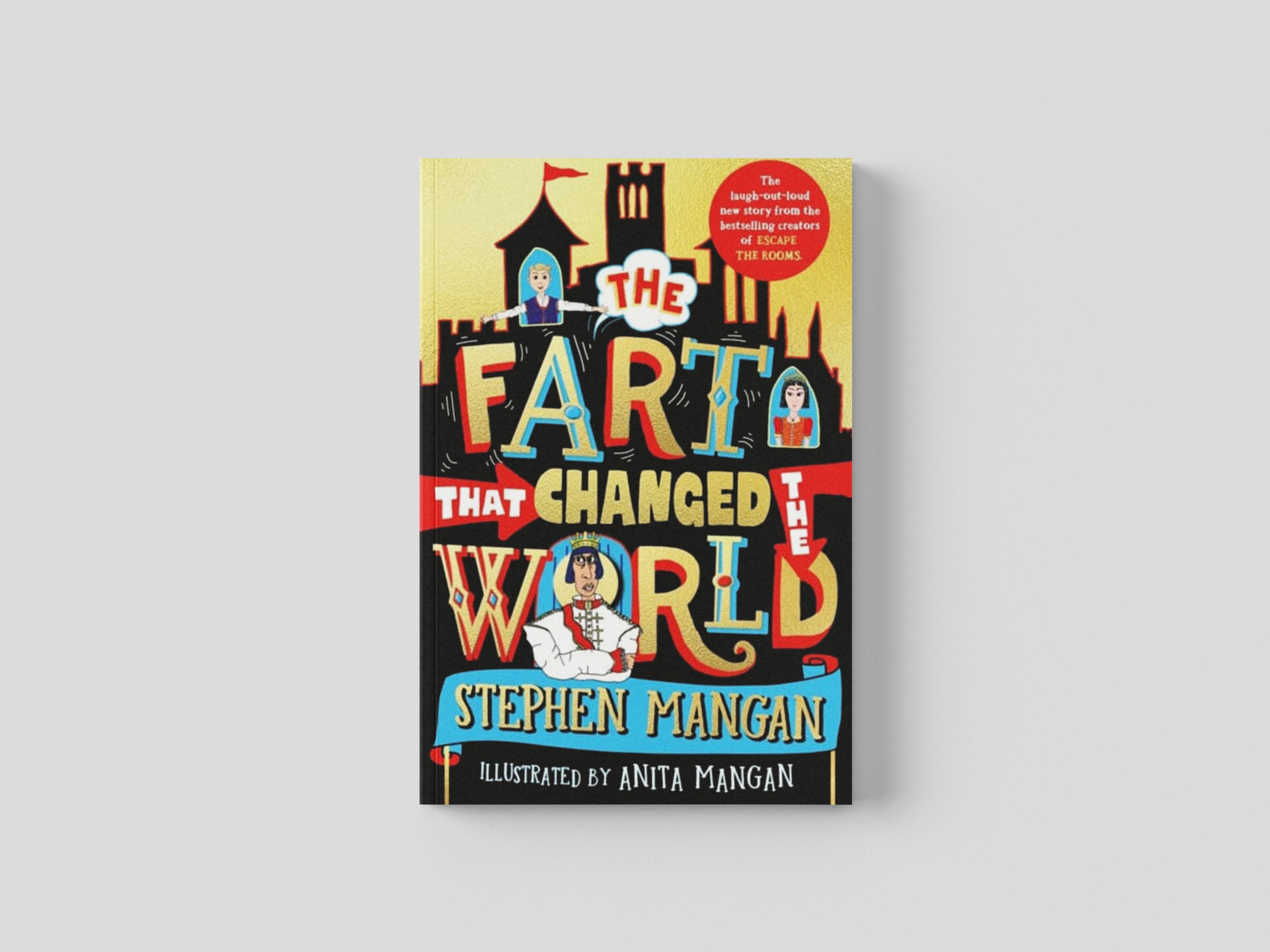 The Fart that Changed the World by Stephen Mangan; 9780702315008
