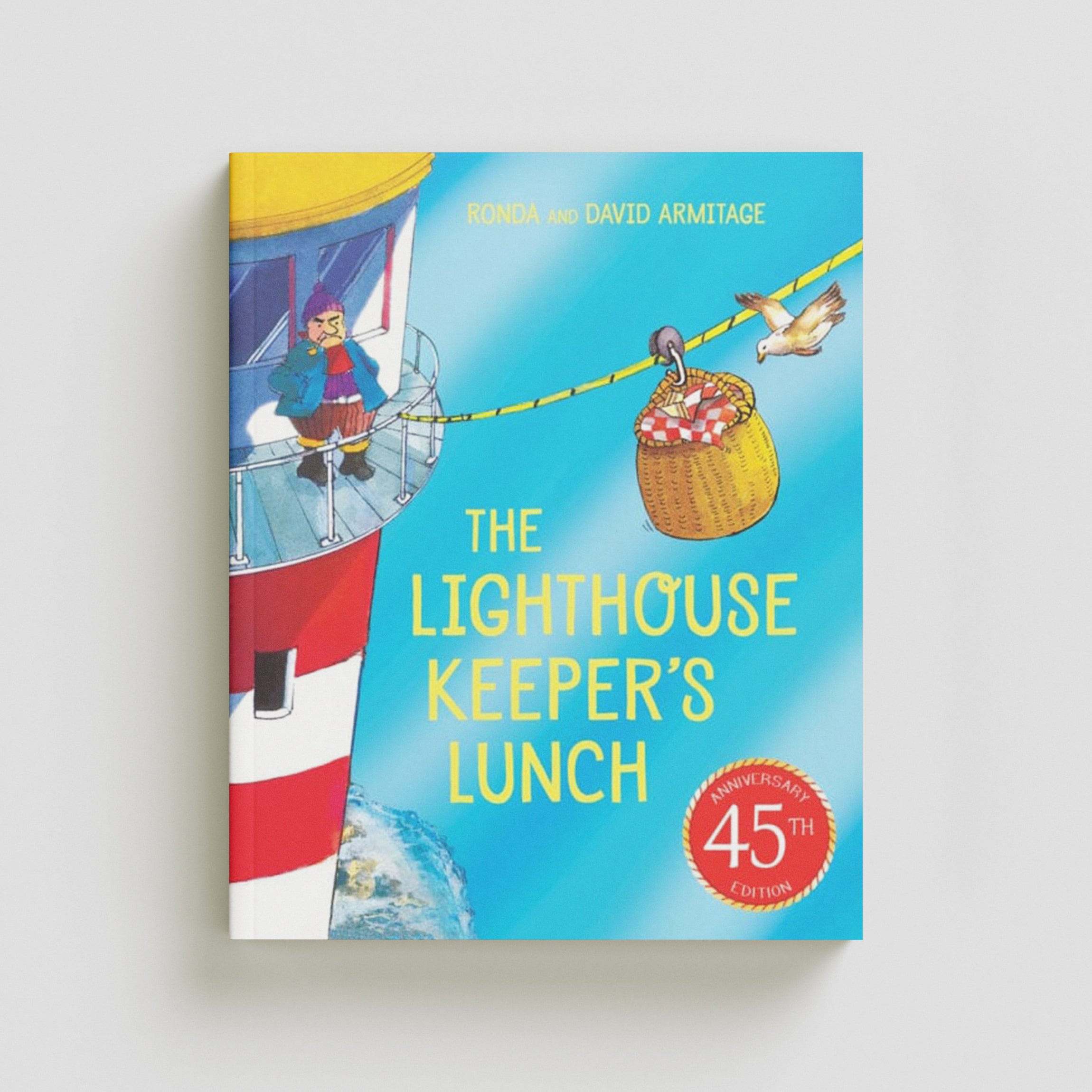 The Lighthouse Keeper's Lunch (45th anniversary edition) by Ronda Armitage; 9780702317644